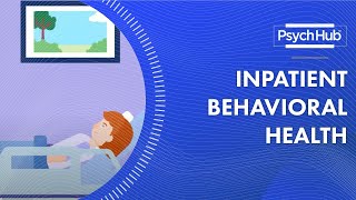 Inpatient Behavioral Health [upl. by Derfla623]