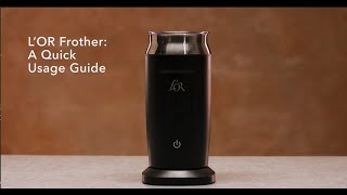 LOR Milk Frother A Quick Usage Guide [upl. by Mil]