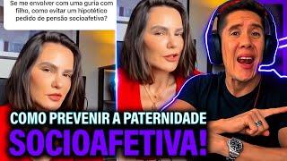 Como Se Prevenir Da Paternidade Socioafetiva E Pensão Socioafetiva [upl. by Carper321]