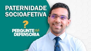 Paternidade socioafetiva O que é Como fazer o reconhecimento [upl. by Aneleasor]